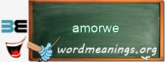 WordMeaning blackboard for amorwe